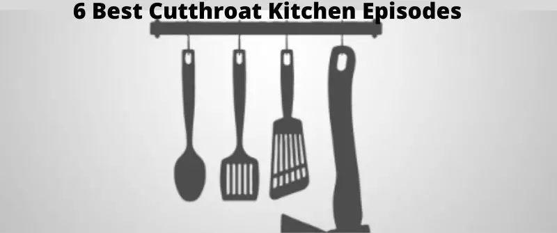 6 Best Cutthroat Kitchen Episodes 1 