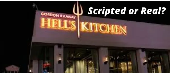 Is Hell’s Kitchen Staged